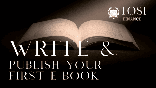 TOSI Finance: Write & Publish Your eBook