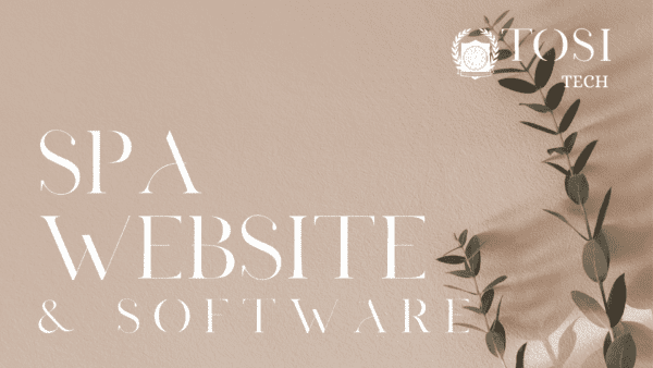 TOSI Tech: Spa Websites & Software