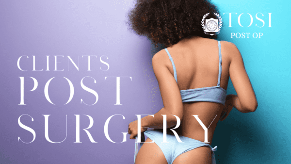 Clients that aren’t Sx ready... but already got the surgery